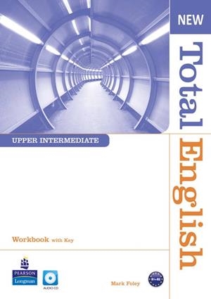 NEW TOTAL ENGLISH UPPER-INTERMEDIATE WORKBOOK WITH KEY AND AUDIO CD | 9781408267417 | FOLEY, MARK | Llibreria Aqualata | Comprar llibres en català i castellà online | Comprar llibres Igualada