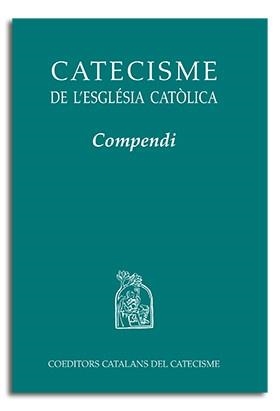 CATECISME DE L'ESGLESIA CATOLICA. COMPENDI | 9788498051667 | Llibreria Aqualata | Comprar llibres en català i castellà online | Comprar llibres Igualada