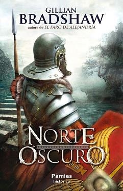 NORTE OSCURO | 9788496952898 | BRADSHAW, GILLIAN | Llibreria Aqualata | Comprar libros en catalán y castellano online | Comprar libros Igualada