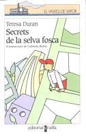 SECRETS DE LA SELVA FOSCA (V.V. BLANC 35) | 9788466100816 | DIRAN, TERESA | Llibreria Aqualata | Comprar libros en catalán y castellano online | Comprar libros Igualada