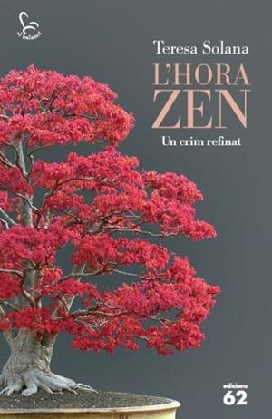 HORA ZEN, L' (BALANCI 659) | 9788429768534 | SOLANA, TERESA | Llibreria Aqualata | Comprar llibres en català i castellà online | Comprar llibres Igualada