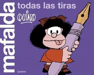MAFALDA. TODAS LAS TIRAS | 9788426418760 | QUINO | Llibreria Aqualata | Comprar libros en catalán y castellano online | Comprar libros Igualada