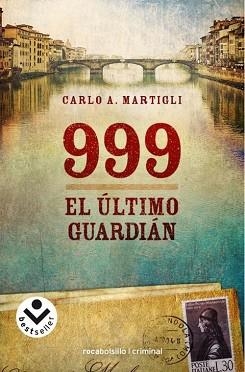 999. EL ULTIMO GUARDIÁN (ROCABOLSILLO FICCION) | 9788492833511 | MARTIGLI, CARLO A. | Llibreria Aqualata | Comprar llibres en català i castellà online | Comprar llibres Igualada
