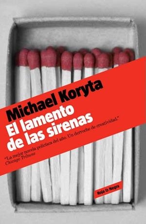 LAMENTO DE LAS SIRENAS, EL (ROJA & NEGRA) | 9788439723813 | KORYTA, MICHAEL | Llibreria Aqualata | Comprar libros en catalán y castellano online | Comprar libros Igualada