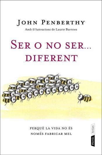SER O NO SER... DIFERENT | 9788498091847 | PENBERTHY, JOHN | Llibreria Aqualata | Comprar libros en catalán y castellano online | Comprar libros Igualada