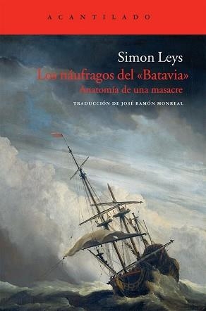 NAUFRAGOS DEL "BATAVIA", LOS | 9788415277408 | LEYS, SIMON | Llibreria Aqualata | Comprar libros en catalán y castellano online | Comprar libros Igualada