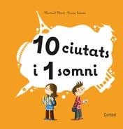 10 CIUTATS I 1 SOMNI (POP UP) | 9788498256901 | MARTI ORRIOLS, MERITXELL | Llibreria Aqualata | Comprar libros en catalán y castellano online | Comprar libros Igualada