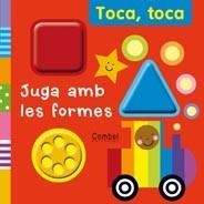 JUGA AMB LES FORMES. TOCA TOCA (CARTRO) | 9788498256857 | SMITH, JUSTINE | Llibreria Aqualata | Comprar libros en catalán y castellano online | Comprar libros Igualada