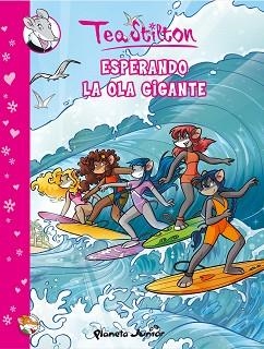 ESPERANDO LA OLA GIGANTE (COMIC TEA 4) | 9788408105558 | STILTON, TEA | Llibreria Aqualata | Comprar libros en catalán y castellano online | Comprar libros Igualada
