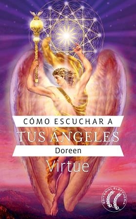 COMO ESCUCHAR A TUS ANGELES | 9788493527426 | Llibreria Aqualata | Comprar libros en catalán y castellano online | Comprar libros Igualada