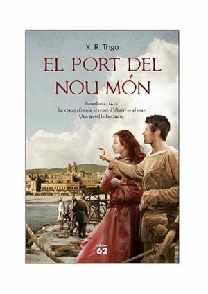 PORT DEL NOU MON, EL | 9788429768541 | TRIGO, X. R. | Llibreria Aqualata | Comprar libros en catalán y castellano online | Comprar libros Igualada