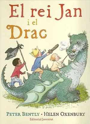 REI JAN I EL DRAC, EL (ALBUM IL·LUSTRAT) | 9788426138330 | BENTLY, PETER / OXENBURY, HELEN | Llibreria Aqualata | Comprar llibres en català i castellà online | Comprar llibres Igualada