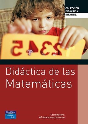 DIDACTICA DE LAS MATEMATICAS EN EDUCACION INFANTIL | 9788420548074 | CHAMORRO, CARMEN | Llibreria Aqualata | Comprar libros en catalán y castellano online | Comprar libros Igualada