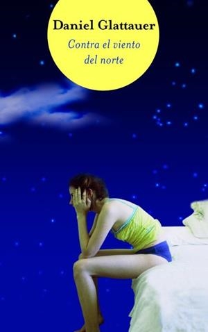 CONTRA EL VIENTO DEL NORTE (BIGBOOKS) | 9788466320054 | GLATTAUER, DANIEL | Llibreria Aqualata | Comprar llibres en català i castellà online | Comprar llibres Igualada