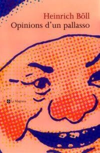 OPINIONS D'UN PALLASSO (ALES ESTESES 100) | 9788482642819 | BOLL, HEINRICH | Llibreria Aqualata | Comprar libros en catalán y castellano online | Comprar libros Igualada