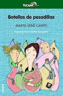 BOTELLAS DE PESADILLA (TUCAN VERDE 44) | 9788468302959 | GENE CAMPS, MARTA | Llibreria Aqualata | Comprar llibres en català i castellà online | Comprar llibres Igualada
