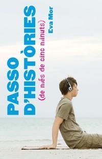 PASSO D'HISTORIES (DE MES DE CINC MINUTS) | 9788424632168 | MOR, EVA | Llibreria Aqualata | Comprar llibres en català i castellà online | Comprar llibres Igualada