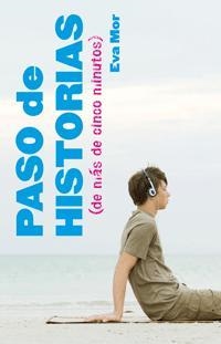 PASO DE HISTORIAS (DE MAS DE CINCO MINUTOS) | 9788424632175 | MOR, EVA | Llibreria Aqualata | Comprar llibres en català i castellà online | Comprar llibres Igualada