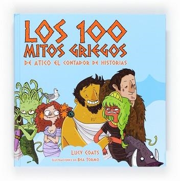 100 MITOS GRIEGOS DE ATICO EL CONTADOR DE HISTORIAS, LOS | 9788467551228 | COATS, LUCY | Llibreria Aqualata | Comprar libros en catalán y castellano online | Comprar libros Igualada