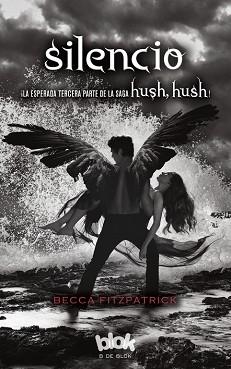 SILENCIO (HUSH HUSH III) | 9788466649773 | FITZPATRICK, BECCA | Llibreria Aqualata | Comprar libros en catalán y castellano online | Comprar libros Igualada