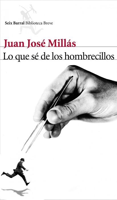 LO QUE SE DE LOS HOMBRECILLOS (BIBLOTECA BREVE) | 9788432212963 | MILLAS, JUAN JOSE | Llibreria Aqualata | Comprar libros en catalán y castellano online | Comprar libros Igualada