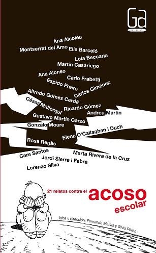 21 RELATOS CONTRA EL ACOSO ESCOLAR (GRAN ANGULAR 276) | 9788467531312 | BARCELÓ, ELIA ET AL | Llibreria Aqualata | Comprar libros en catalán y castellano online | Comprar libros Igualada