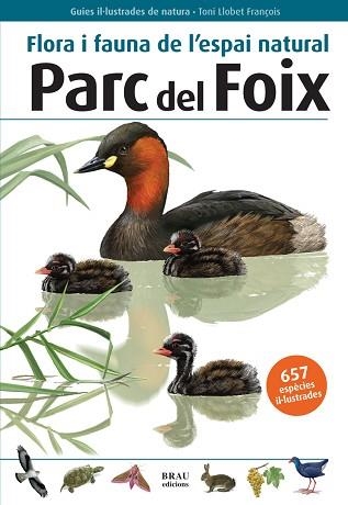 FLORA I FAUNA DE L'ESPAI NATURAL PARC DEL FOIX | 9788496905580 | BAYER I GONZÁLEZ, XAVIER (1962- ) | Llibreria Aqualata | Comprar libros en catalán y castellano online | Comprar libros Igualada