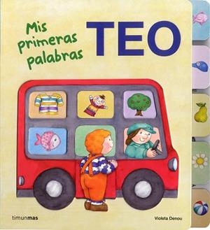MIS PRIMERAS PALABRAS (TEO LLIBRE CARTRO GRAN) | 9788408103301 | DENOU, VIOLETA | Llibreria Aqualata | Comprar libros en catalán y castellano online | Comprar libros Igualada