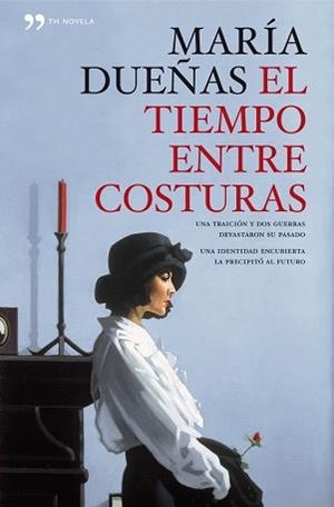 TIEMPO ENTRE COSTURAS, EL  (EDICION CONMEMORATIVA CON ILUSTRACIONES Y TAMAÑO MAS GRANDE ) | 9788499980508 | DUEÑAS, MARIA | Llibreria Aqualata | Comprar llibres en català i castellà online | Comprar llibres Igualada