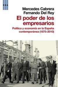 PODER DE LOS EMPRESARIOS, EL | 9788490061251 | CABRERA, MERCEDES / DEL REY, FERNANDO | Llibreria Aqualata | Comprar llibres en català i castellà online | Comprar llibres Igualada