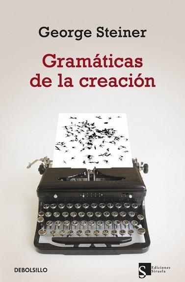 GRAMATICAS DE LA CREACION (FILOSOFIA 283) | 9788499890548 | STEINER, GEORGE | Llibreria Aqualata | Comprar libros en catalán y castellano online | Comprar libros Igualada