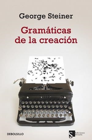 GRAMATICAS DE LA CREACION (FILOSOFIA 283) | 9788499890548 | STEINER, GEORGE | Llibreria Aqualata | Comprar libros en catalán y castellano online | Comprar libros Igualada
