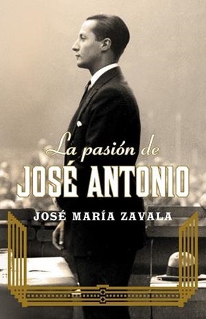PASION DE JOSE ANTONIO, LA | 9788401390937 | ZAVALA, JOSE MARIA | Llibreria Aqualata | Comprar llibres en català i castellà online | Comprar llibres Igualada