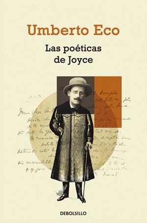 POETICAS DE JOYCE, LAS (LITERATURA 290) | 9788499892535 | ECO, UMBERTO | Llibreria Aqualata | Comprar libros en catalán y castellano online | Comprar libros Igualada