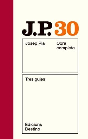 OBRA COMPLETA JOSEP, PLA VOL 30 TRES GUIES | 9788497101707 | PLA JOSEP | Llibreria Aqualata | Comprar llibres en català i castellà online | Comprar llibres Igualada