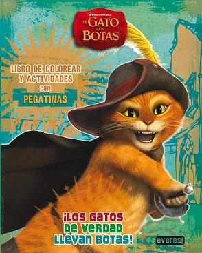 GATO CON BOTAS. LOS GATOS DE VERDAD LLEVAN BOTAS | 9788444166896 | DREAMWORKS ANIMATION SKG./PAUL KUPPERBERG | Llibreria Aqualata | Comprar libros en catalán y castellano online | Comprar libros Igualada
