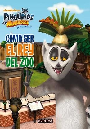 PINGUINOS DE MADAGASCAR. COMO SER EL REY DEL ZOO | 9788444166919 | Llibreria Aqualata | Comprar libros en catalán y castellano online | Comprar libros Igualada