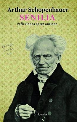 SENILIA. REFLEXIONES DE UN ANCIANO | 9788425426957 | SCHOPENHAUER, ARTHUR | Llibreria Aqualata | Comprar llibres en català i castellà online | Comprar llibres Igualada