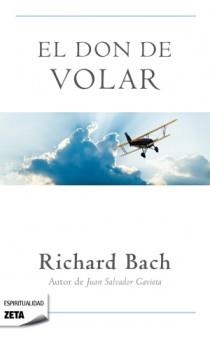 DON DE VOLAR, EL (ZETA ESPIRITUALIDAD) | 9788498725780 | BACH, RICHARD | Llibreria Aqualata | Comprar libros en catalán y castellano online | Comprar libros Igualada