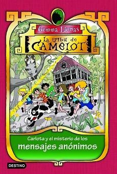 CARLOTA Y EL MISTERIO DE LOS MENSAJES ANONIMOS (LA TRIBU DE CAMELOT 9) | 9788408103233 | LIENAS, GEMMA | Llibreria Aqualata | Comprar llibres en català i castellà online | Comprar llibres Igualada
