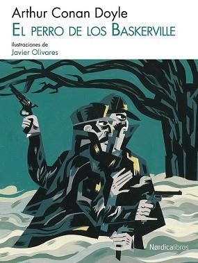 PERRO DE LOS BASKERVILLE, EL  | 9788492683581 | CONAN DOYLE, ARTHUR /OLIVARES, JAVIER (IL·LUSTR) | Llibreria Aqualata | Comprar llibres en català i castellà online | Comprar llibres Igualada