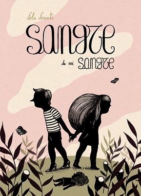 SANGRE DE MI SANGRE | 9788415163282 | LORENTE, LOLA | Llibreria Aqualata | Comprar libros en catalán y castellano online | Comprar libros Igualada