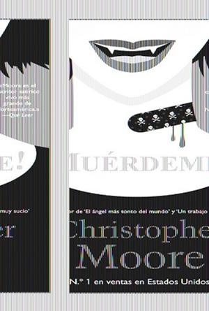 MUERDEME! | 9788498006674 | MOORE, CHRISTOPHER | Llibreria Aqualata | Comprar libros en catalán y castellano online | Comprar libros Igualada