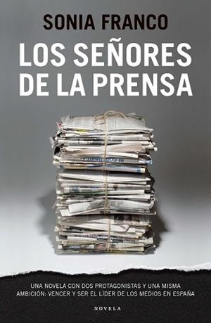 SEÑORES DE LA PRENSA, LOS | 9788415320081 | FRANCO, SONIA | Llibreria Aqualata | Comprar llibres en català i castellà online | Comprar llibres Igualada