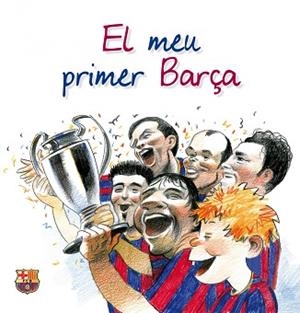 MEU PRIMER BARÇA, EL | 9788497858137 | AA. VV. | Llibreria Aqualata | Comprar libros en catalán y castellano online | Comprar libros Igualada
