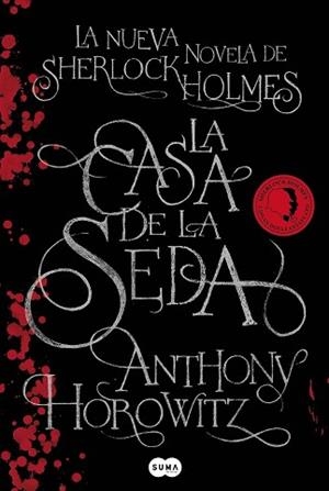 CASA DE LA SEDA, LA | 9788483652688 | HOROWITZ, ANTHONY / BASAÑEZ FERNANDEZ, AMAYA | Llibreria Aqualata | Comprar libros en catalán y castellano online | Comprar libros Igualada