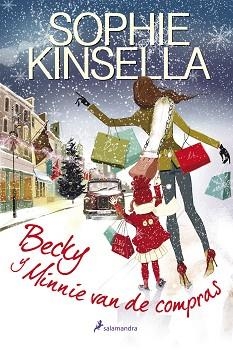 BECKY Y MINNIE VAN DE COMPRAS | 9788498384055 | KINSELLA, SOPHIE | Llibreria Aqualata | Comprar llibres en català i castellà online | Comprar llibres Igualada