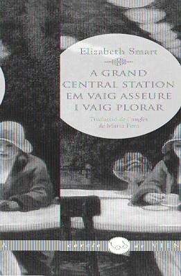 A GRAND CENTRAL STATION EM VAIG ASSEURE I VAIG PLORAR (CERCLE DE VIENA 29) | 9788483306666 | SMART, ELIZABETH | Llibreria Aqualata | Comprar llibres en català i castellà online | Comprar llibres Igualada