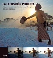 EXPOSICION PERFECTA, LA | 9788480768801 | FREEMAN, MICHAEL | Llibreria Aqualata | Comprar libros en catalán y castellano online | Comprar libros Igualada