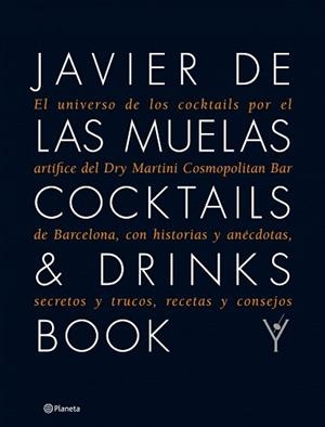 COCKTAILS & DRINKS BOOK. EDICION AMPLIADA | 9788408109983 | DE LAS MUELAS, JAVIER | Llibreria Aqualata | Comprar libros en catalán y castellano online | Comprar libros Igualada